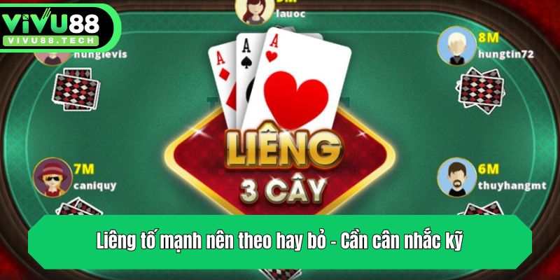Liêng Tố Mạnh Nên Theo Hay Bỏ? - Bí Quyết Chơi Từ Cao Thủ 2 Liêng tố mạnh nên theo hay bỏ? - Cần cân nhắc kỹ